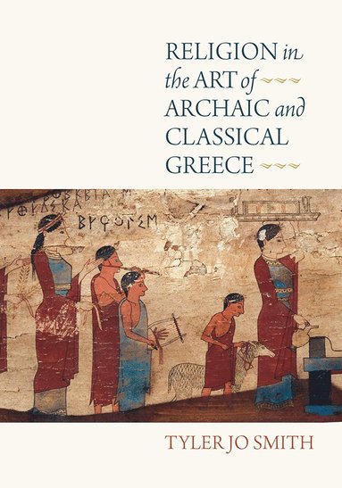 bokomslag Religion in the Art of Archaic and Classical Greece