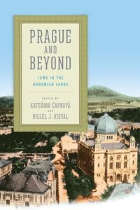 bokomslag Prague and Beyond