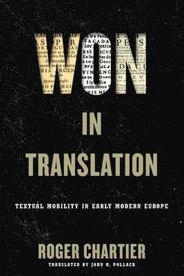 Roger Chartier - Won in Translation, Inbunden