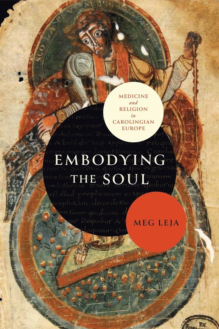 Meg Leja - Embodying the Soul, Inbunden