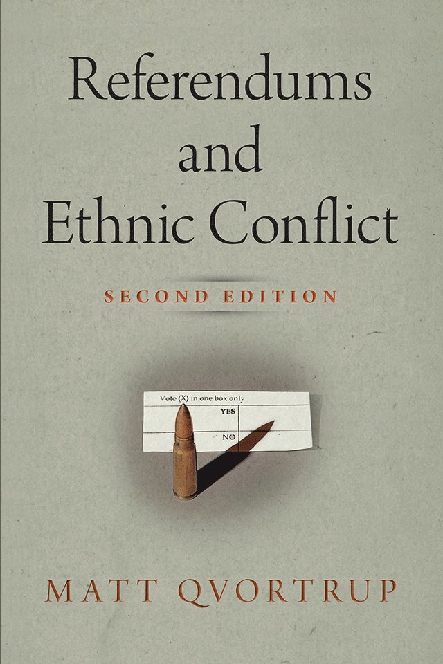 Matt Qvortrup - Referendums and Ethnic Conflict, Inbunden