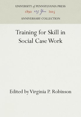 Training for Skill in Social Case Work