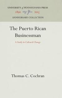 bokomslag The Puerto Rican Businessman