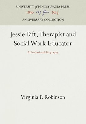 Jessie Taft, Therapist and Social Work Educator
