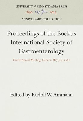 bokomslag Proceedings of the Bockus International Society of Gastroenterology