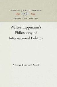 bokomslag Walter Lippmann's Philosophy of International Politics