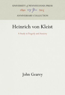 bokomslag Heinrich Von Kleist: A Study in Tragedy and Anxiety