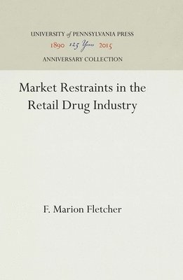 Market Restraints in the Retail Drug Industry 1