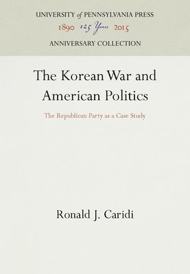 bokomslag Korean War and American Politics