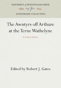 bokomslag The Awntyrs of Arthure at the Terne Wathelyne: Critical Edition