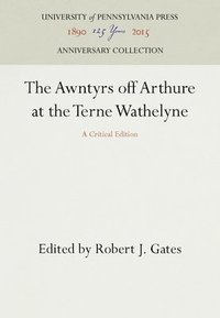 bokomslag The Awntyrs Off Arthure at the Terne Wathelyne