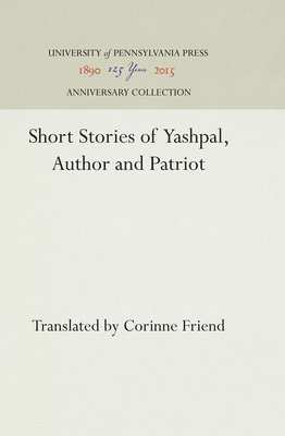 Short Stories of Yashpal, Author and Patriot 1
