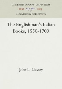 bokomslag The Englishman's Italian Books, 1550-1700