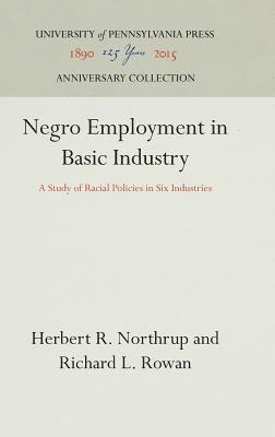 Negro Employment in Basic Industry 1