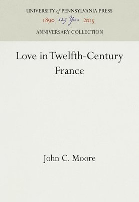 Love in Twelfth-Century France 1