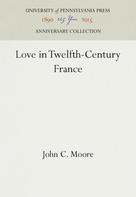 Love in Twelfth-Century France