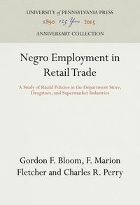 bokomslag Negro Employment in Retail Trade