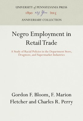 Negro Employment in Retail Trade 1