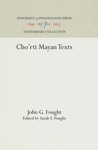 bokomslag Cho'rti Mayan Texts