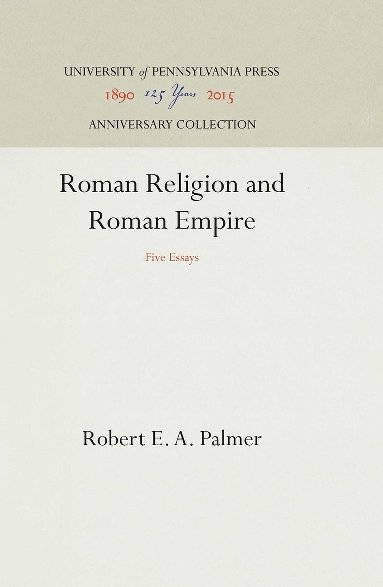 Robert E. A. Palmer, Robert E A Palmer - Roman Religion and Roman Empire, Inbunden