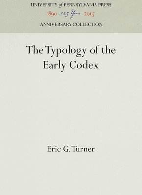 bokomslag The Typology of the Early Codex