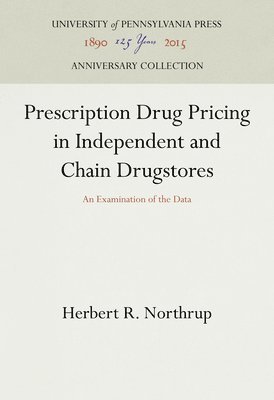 bokomslag Prescription Drug Pricing in Independent and Chain Drugstores