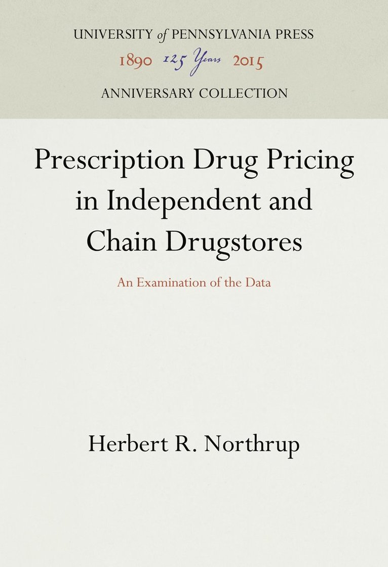 Prescription Drug Pricing in Independent and Chain Drugstores 1