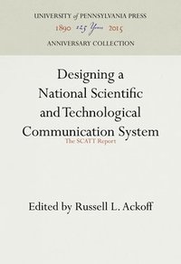 bokomslag Designing A National Scientific And Technological Communication System