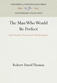 bokomslag The Man Who Would Be Perfect
