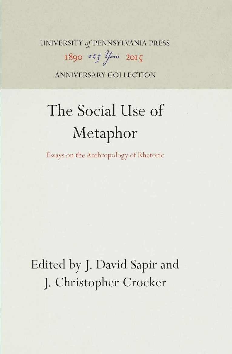 J. David Sapir, J. Christopher Crocker, J David Sapir, J Christopher Crocker - Social Use of Metaphor, Inbunden