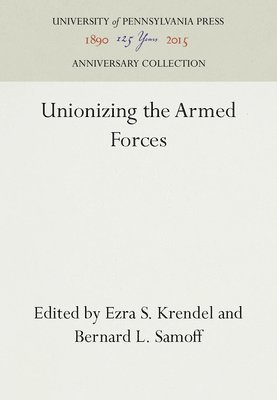 bokomslag Unionizing the Armed Forces