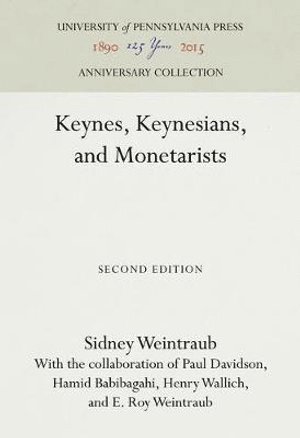 bokomslag Keynes, Keynesians, and Monetarists