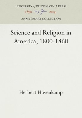 bokomslag Science and Religion in America, 1800-1860