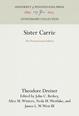 bokomslag Sister Carrie: The Pennsylvania Edition