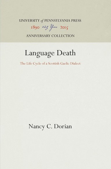 Nancy C. Dorian - Language Death, Inbunden