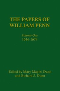 bokomslag The Papers of William Penn, Volume 1