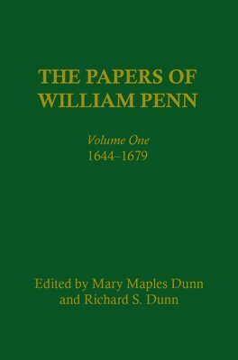 Papers of William Penn, Volume 1