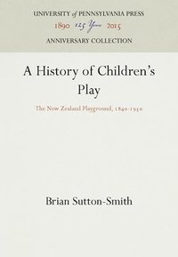 bokomslag A History of Children's Play