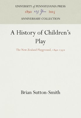 bokomslag A History of Children's Play