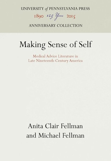 Anita Clair Fellman, Michael Fellman - Making Sense of Self, Inbunden