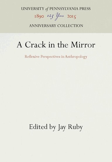 Jay Ruby - Crack in the Mirror, Inbunden