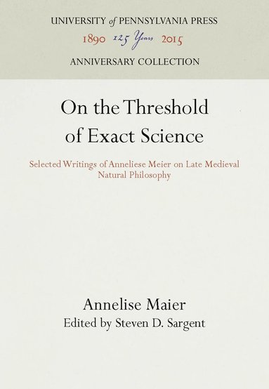 bokomslag On the Threshold of Exact Science