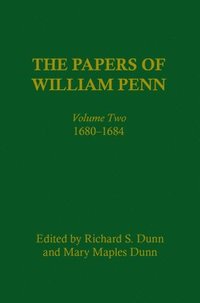 bokomslag The Papers of William Penn, Volume 2
