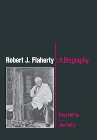 bokomslag Robert J. Flaherty