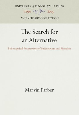 Search for an Alternative Philosophical Perspective of Subjectivism and Marxism 1