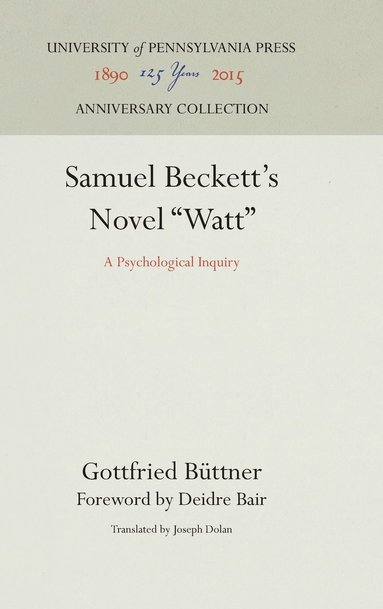 bokomslag Samuel Beckett's Novel Watt: A Psychological Inquiry