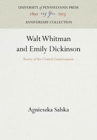 bokomslag Walt Whitman and Emily Dickinson
