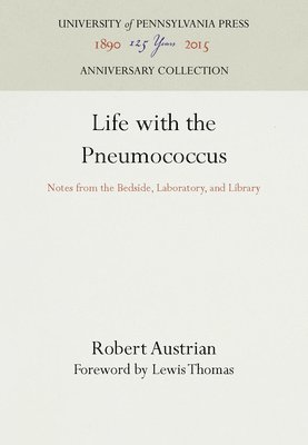 Life with the Pneumococcus