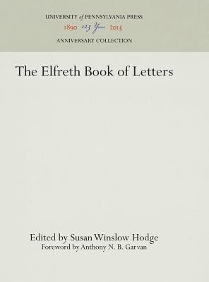 Susan Winslow Hodge - Elfreth Book of Letters, Inbunden