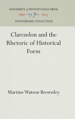 bokomslag Clarendon and the Rhetoric of Historical Form